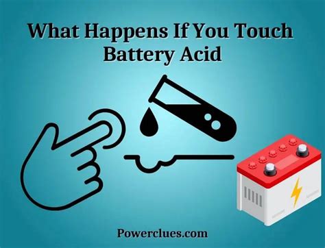 what happens if i touch battery acid|What To Do If Battery Acid Touches You: Essential Steps